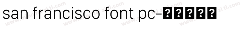 san francisco font pc字体转换
